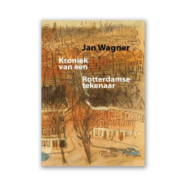 Afbeelding van het Boek "Kroniek van een Rotterdamse tekenaar"