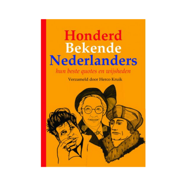 Afbeelding  Quotes en wijsheden van Honderd bekende Nederlanders