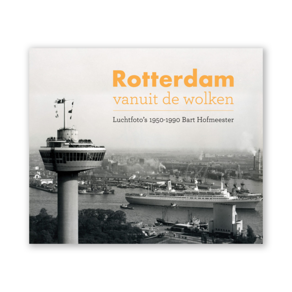 Afbeelding van de cover van het boek Rotterdam vanuit de wolken