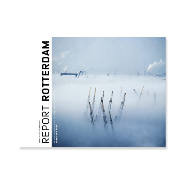 Afbeelding van het boek Report Rotterdam 