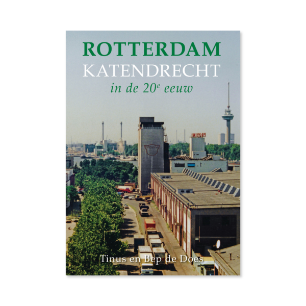 Afbeelding van het boek Rotterdam Katendrecht in de 20e eeuw 