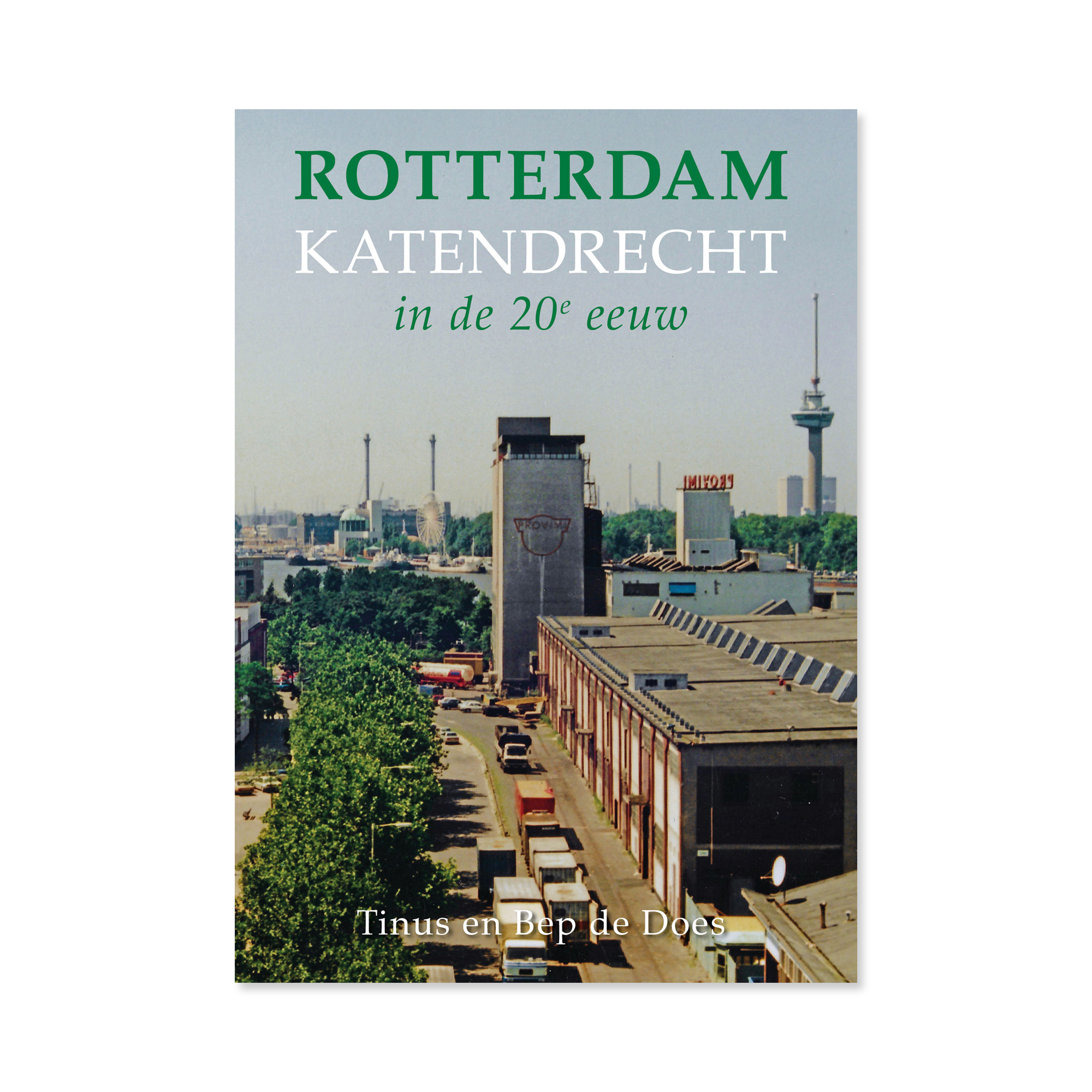 Afbeelding van het boek Rotterdam Katendrecht in de 20e eeuw 